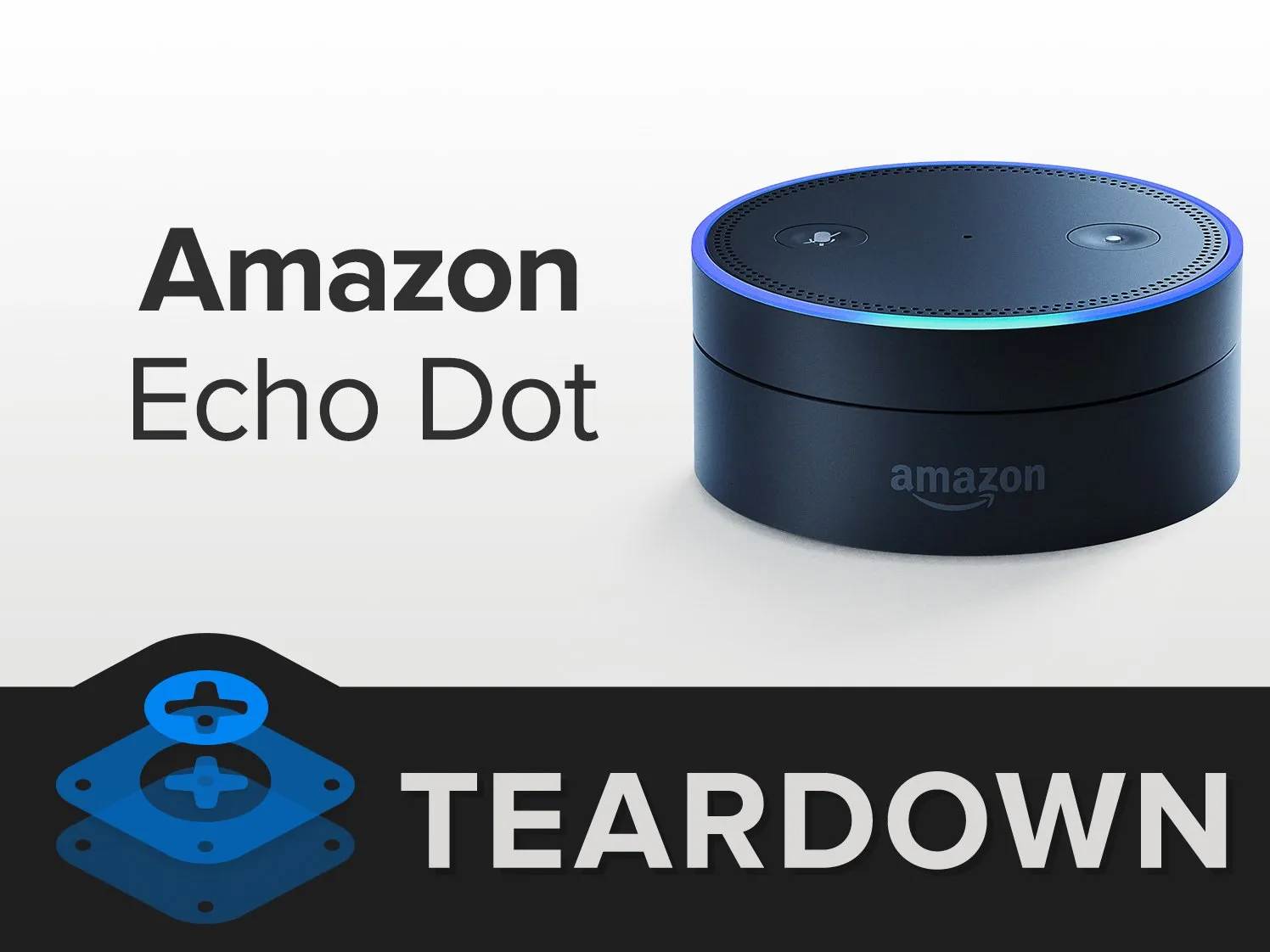 Amazon Echo Dot Teardown, Amazon Echo Dot Teardown: шаг 1, изображение 1 из 2