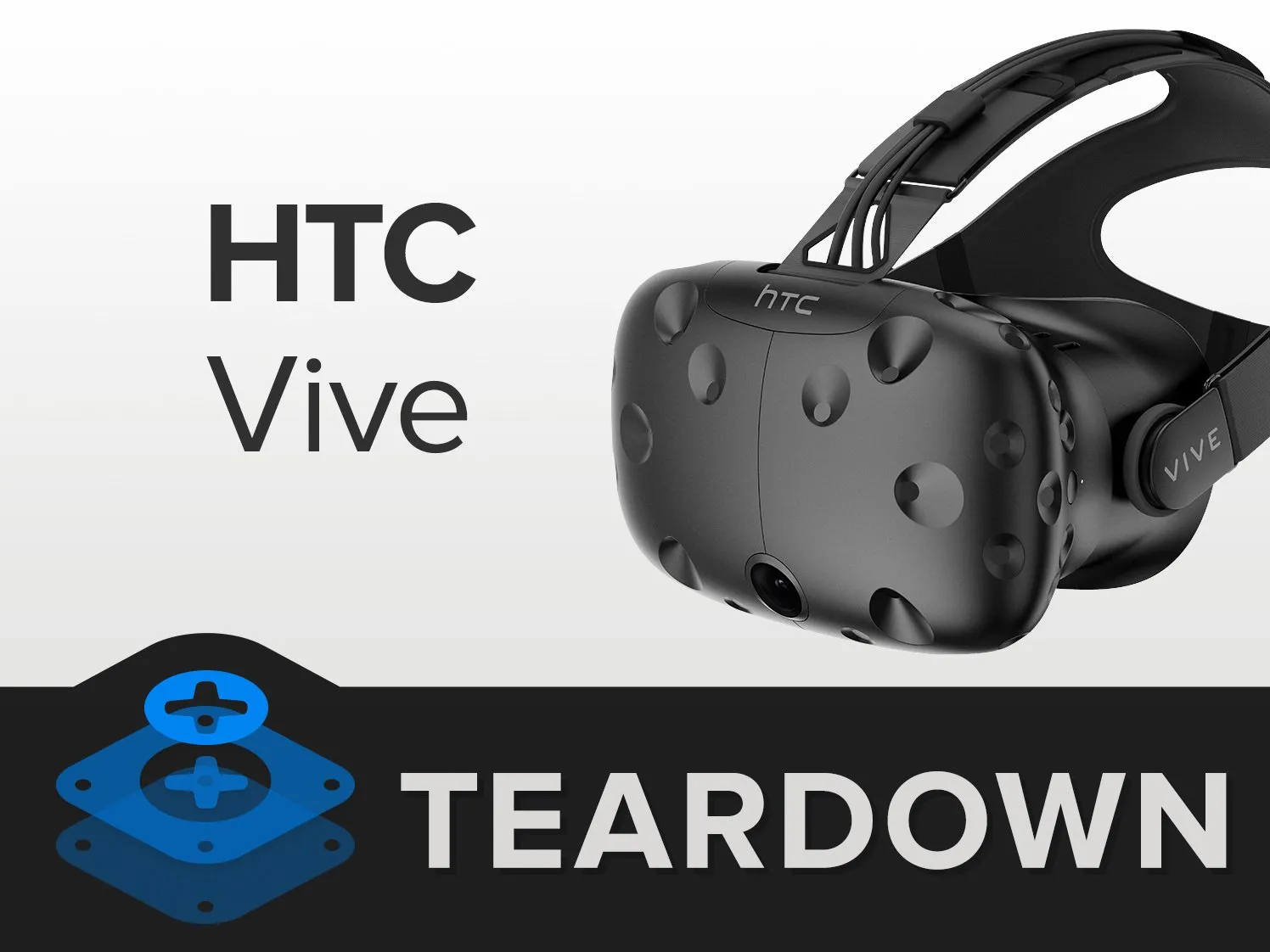 HTC Vive Teardown, HTC Vive Teardown: шаг 1, изображение 1 из 3