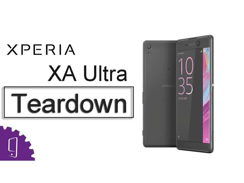 Разборка Sony Xperia XA Ultra